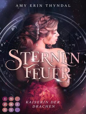 cover image of Sternenfeuer. Kaiserin der Drachen